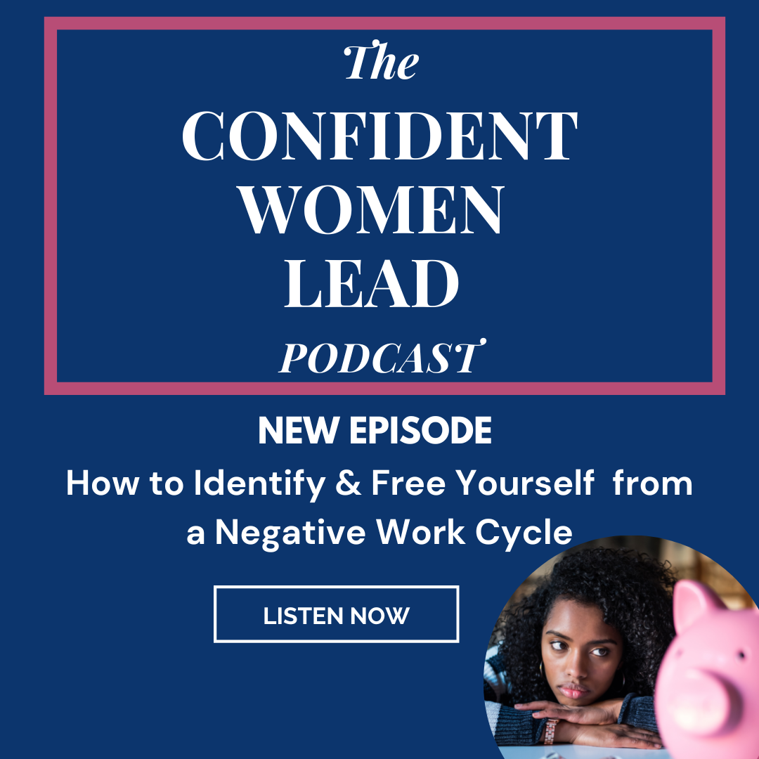 Confident Women Lead Podcast Confident Conversations: Perception is Reality