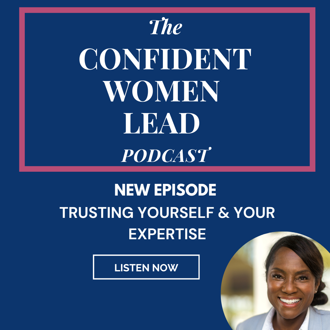 Confident Women Lead Podcast Confident Conversations: Perception is Reality